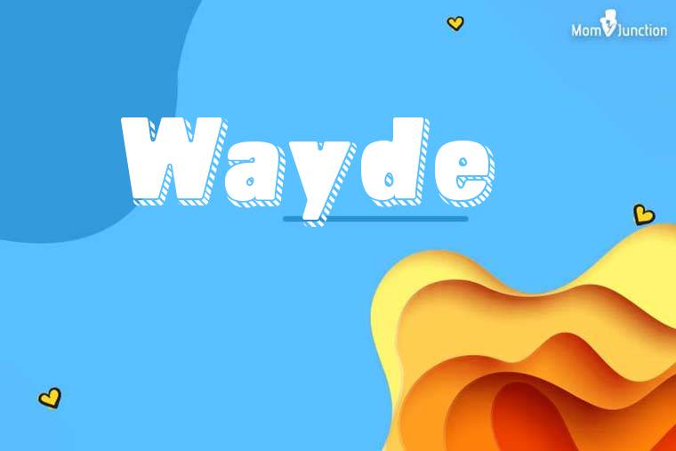 Wayde 3D Wallpaper