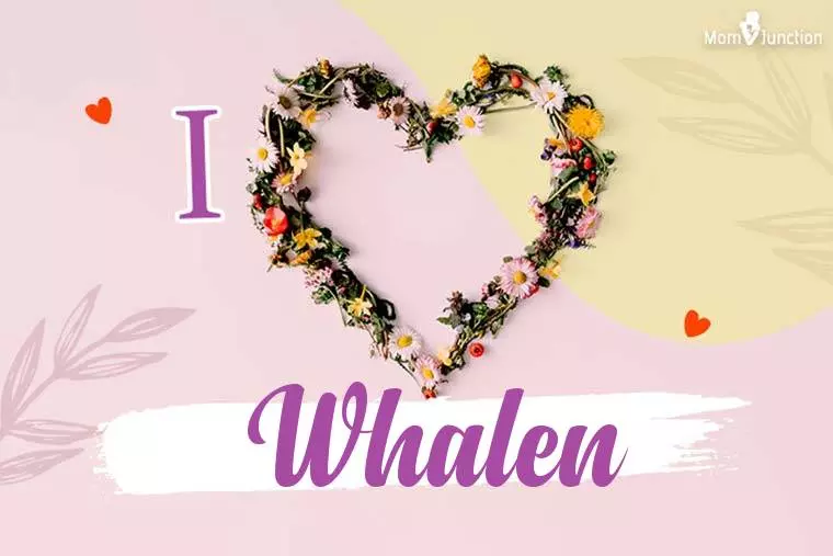 I Love Whalen Wallpaper