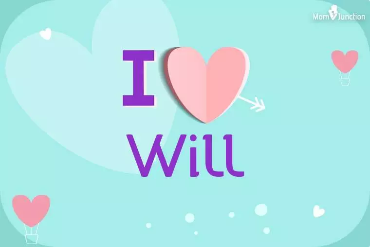 I Love Will Wallpaper