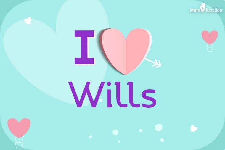 I Love Wills Wallpaper