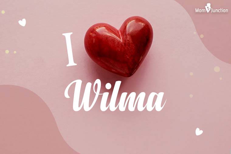 I Love Wilma Wallpaper