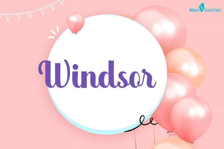 Windsor Birthday Wallpaper