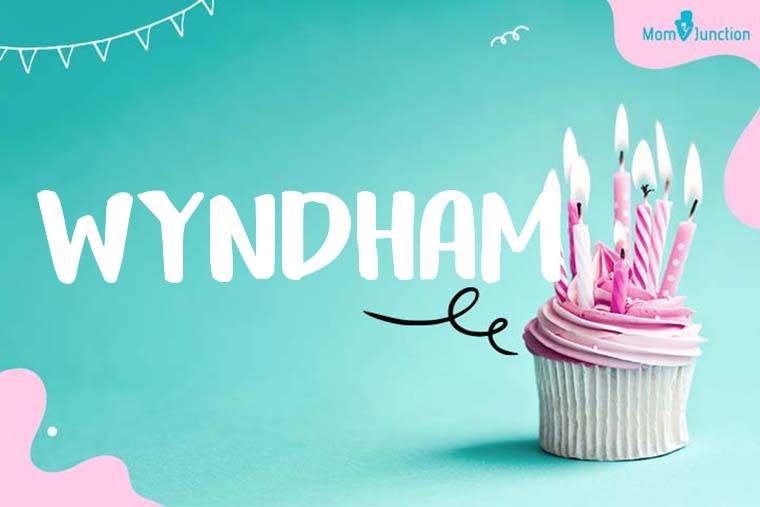 Wyndham Birthday Wallpaper