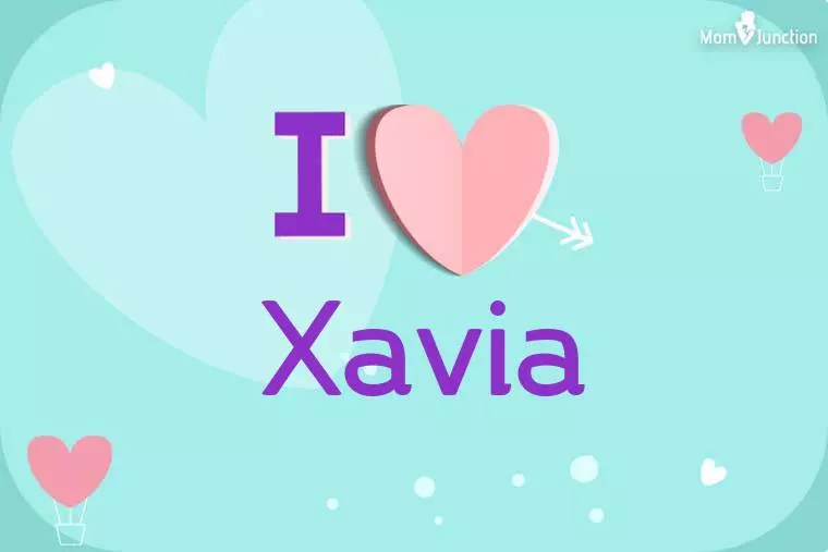 I Love Xavia Wallpaper