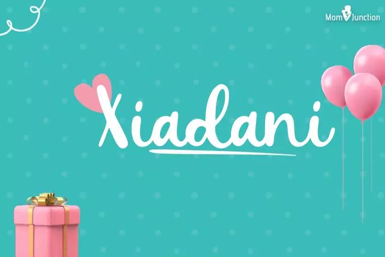 Xiadani Birthday Wallpaper