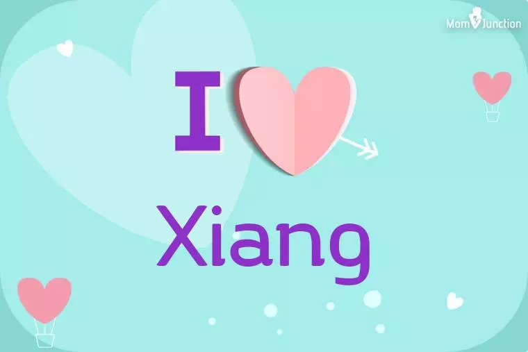 I Love Xiang Wallpaper