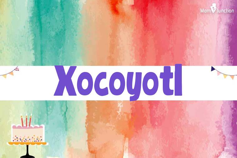 Xocoyotl Birthday Wallpaper