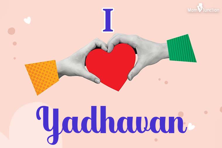 I Love Yadhavan Wallpaper