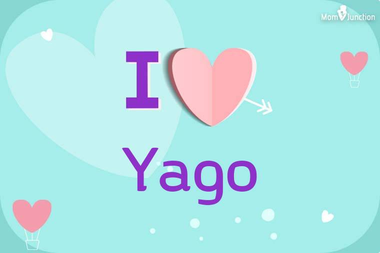 I Love Yago Wallpaper