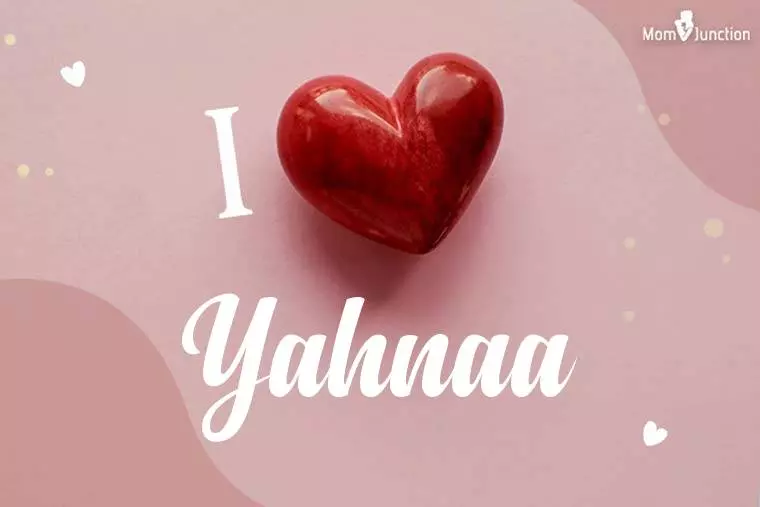 I Love Yahnaa Wallpaper