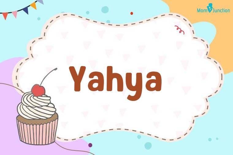 Yahya Birthday Wallpaper