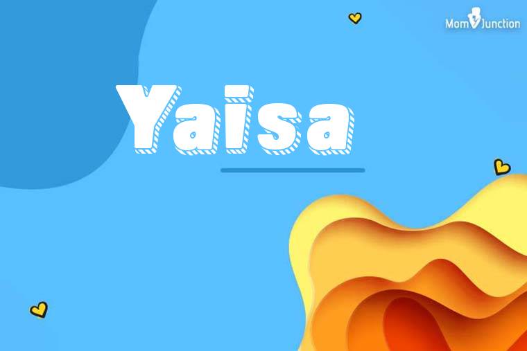 Yaisa 3D Wallpaper
