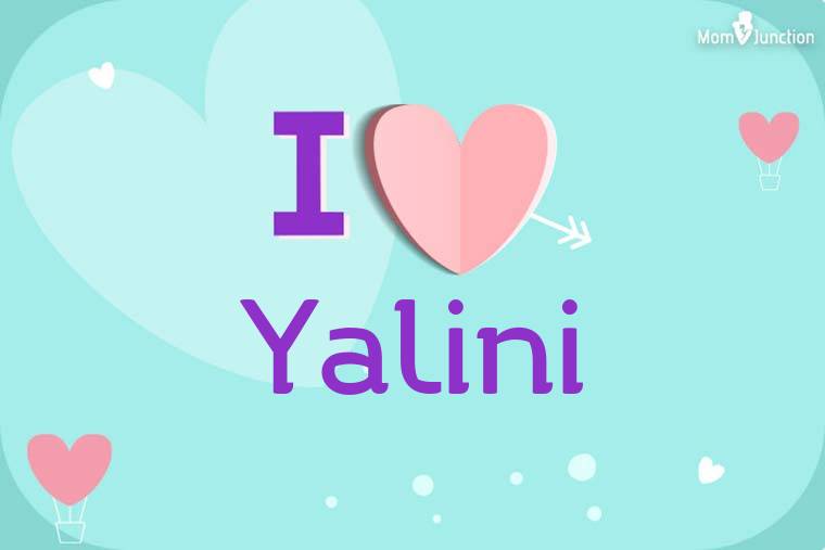 I Love Yalini Wallpaper