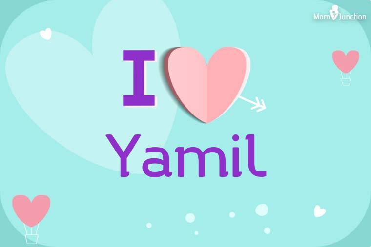 I Love Yamil Wallpaper