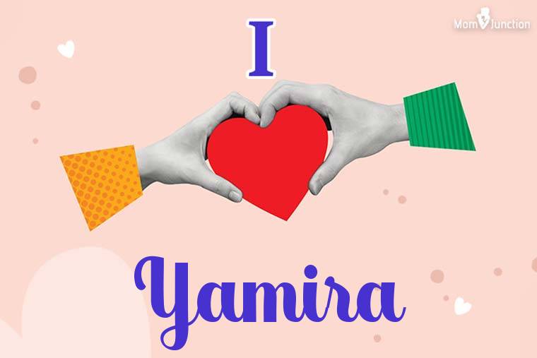 I Love Yamira Wallpaper