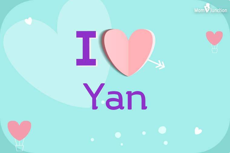 I Love Yan Wallpaper