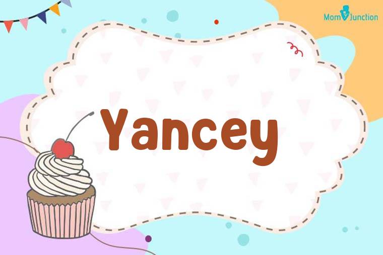 Yancey Birthday Wallpaper