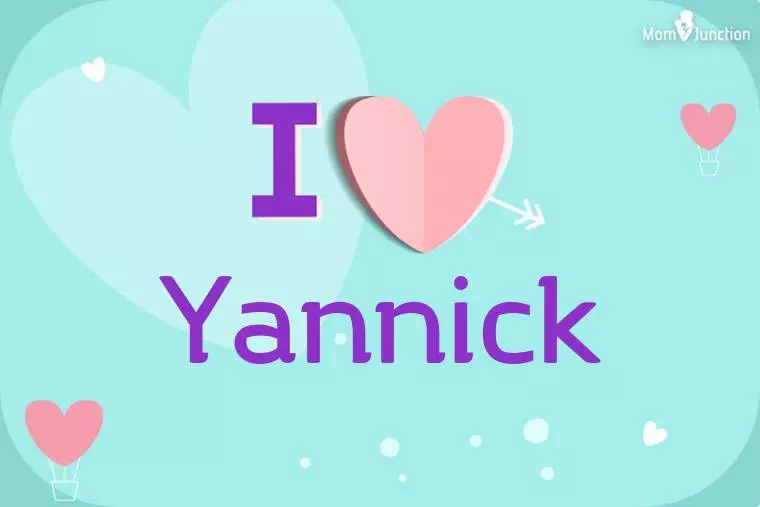 I Love Yannick Wallpaper