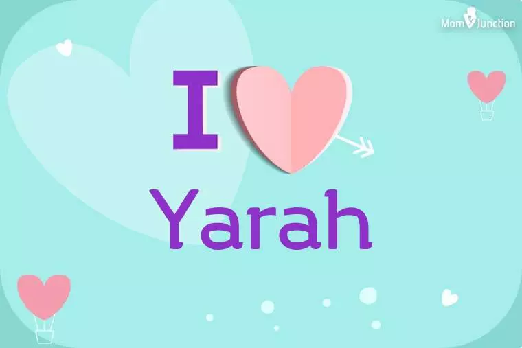 I Love Yarah Wallpaper