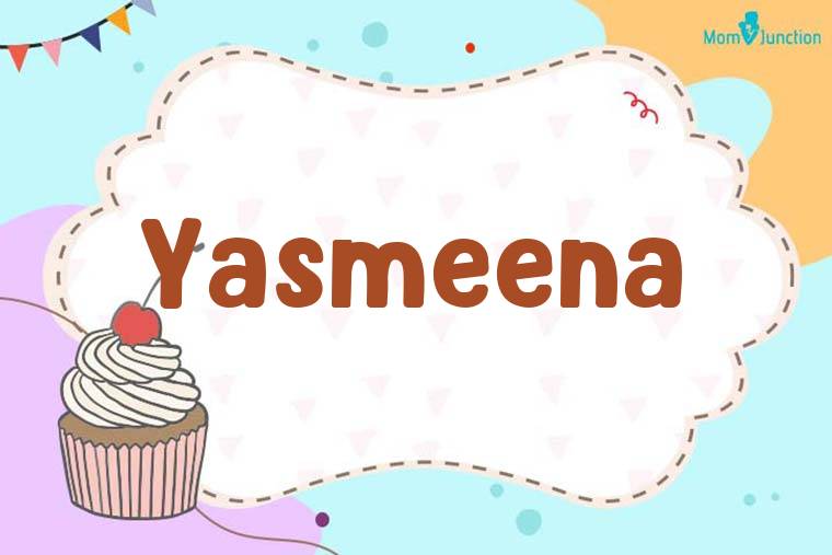 Yasmeena Birthday Wallpaper