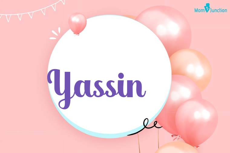 Yassin Birthday Wallpaper