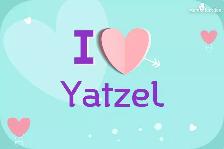 I Love Yatzel Wallpaper