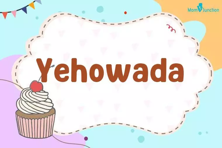 Yehowada Birthday Wallpaper