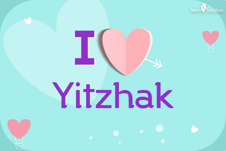 I Love Yitzhak Wallpaper