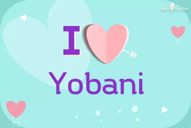 I Love Yobani Wallpaper