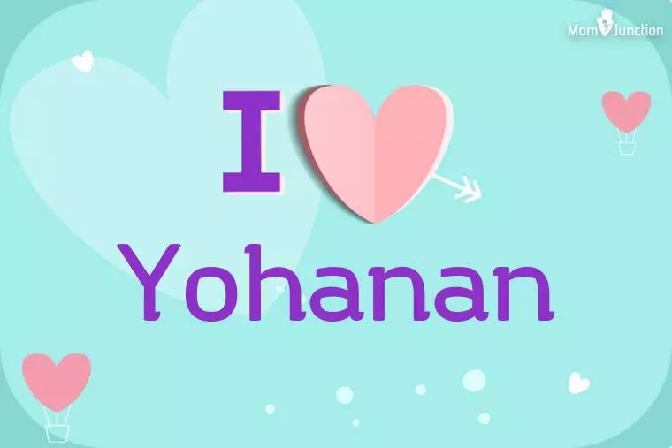 I Love Yohanan Wallpaper