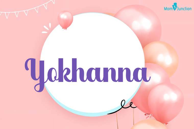 Yokhanna Birthday Wallpaper