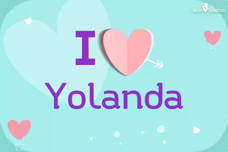 I Love Yolanda Wallpaper