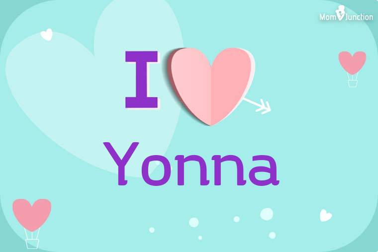 I Love Yonna Wallpaper