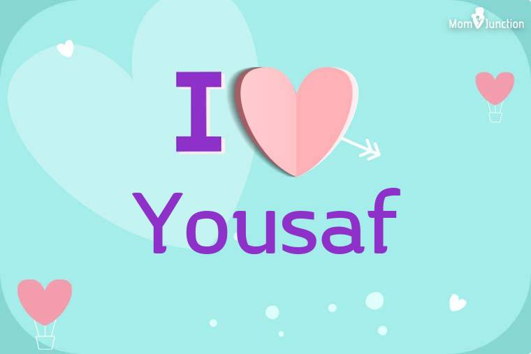 I Love Yousaf Wallpaper