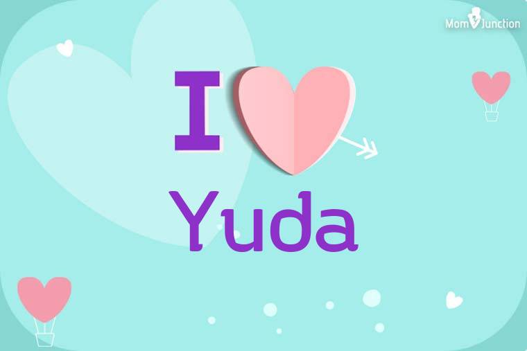 I Love Yuda Wallpaper