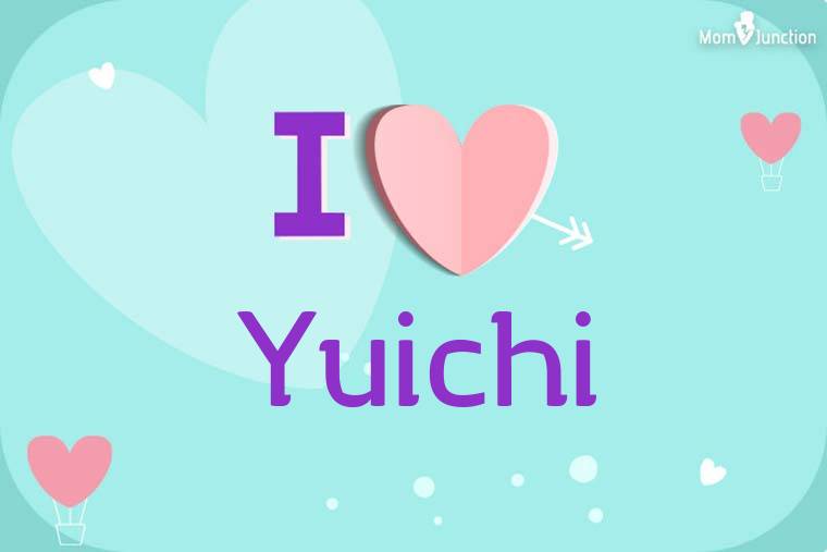 I Love Yuichi Wallpaper