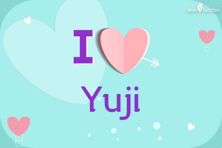 I Love Yuji Wallpaper