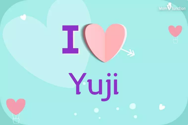 I Love Yuji Wallpaper