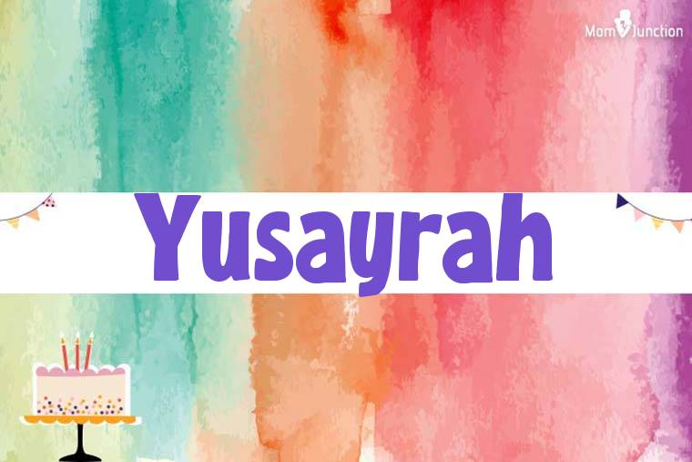 Yusayrah Birthday Wallpaper