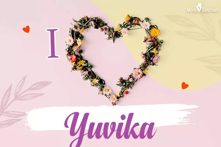 I Love Yuvika Wallpaper