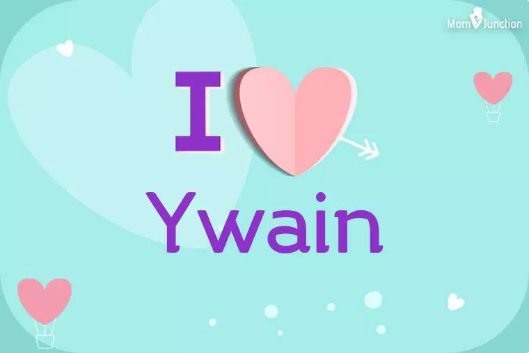 I Love Ywain Wallpaper