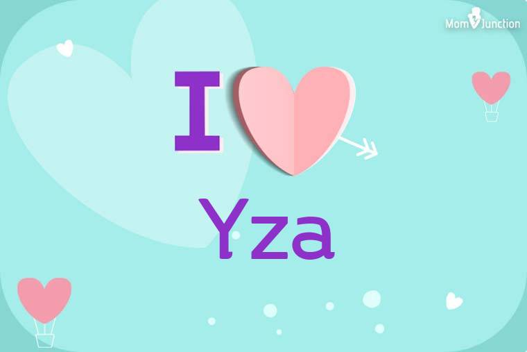 I Love Yza Wallpaper