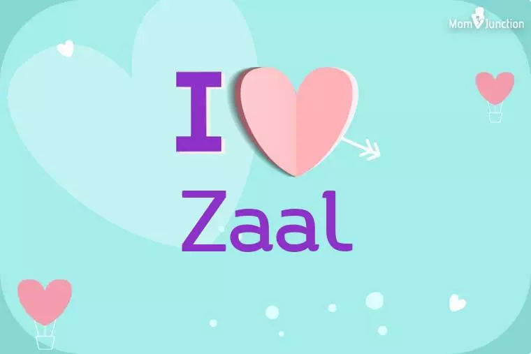 I Love Zaal Wallpaper