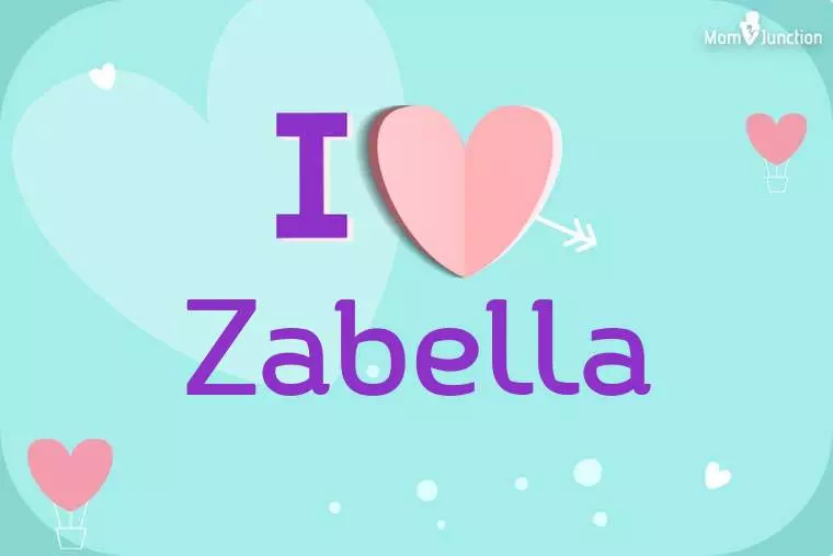 I Love Zabella Wallpaper