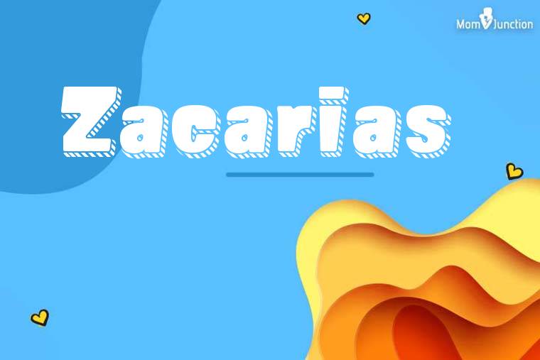 Zacarias 3D Wallpaper