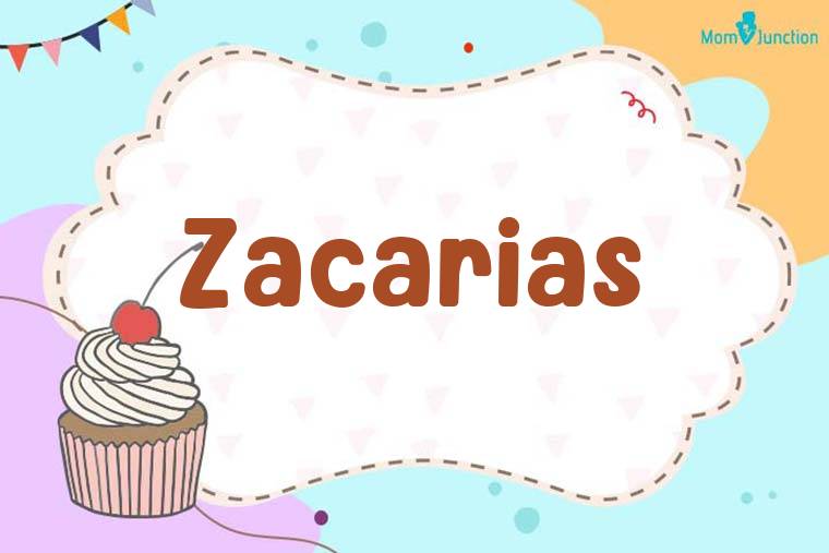 Zacarias Birthday Wallpaper