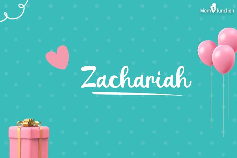 Zachariah Birthday Wallpaper