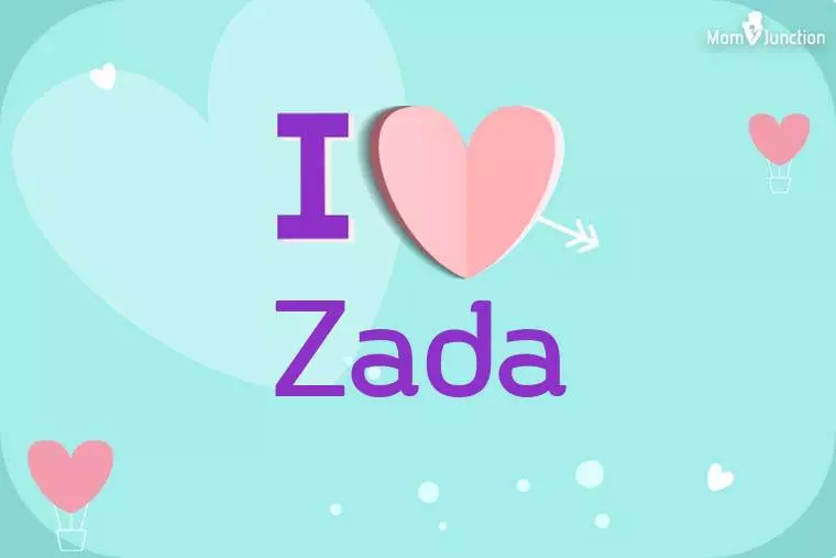 I Love Zada Wallpaper