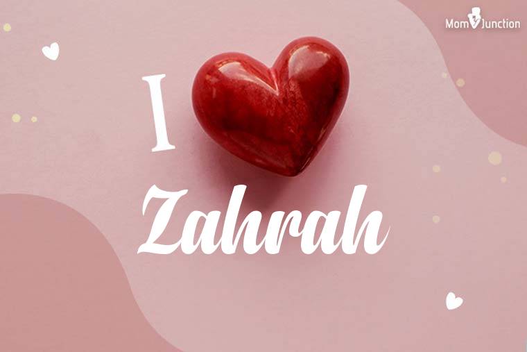 I Love Zahrah Wallpaper