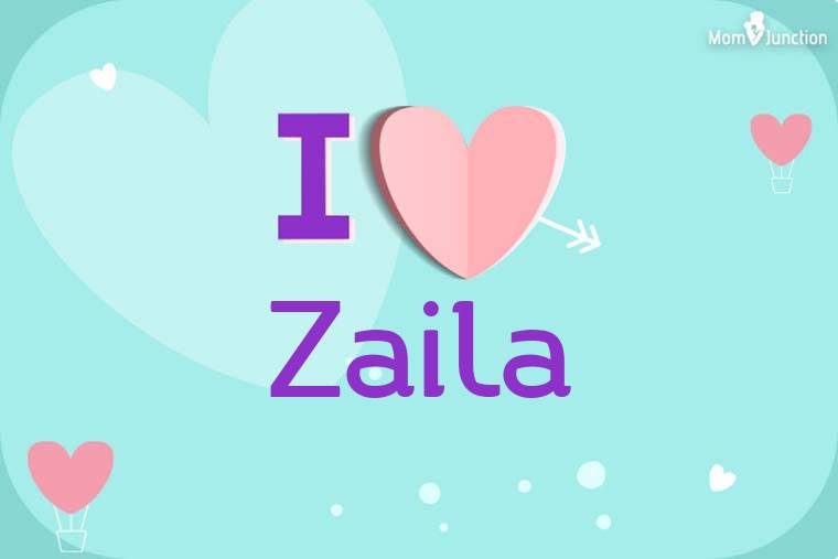 I Love Zaila Wallpaper